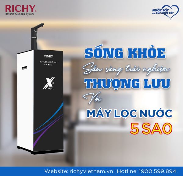 song-khoe-san-sang-trai-nghiem-thuong-luu-voi-may-loc-nuoc-5-sao